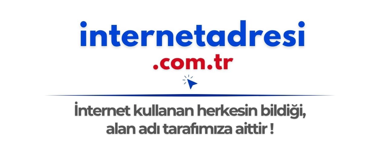 İnternet Adresi | internetadresi.com.tr